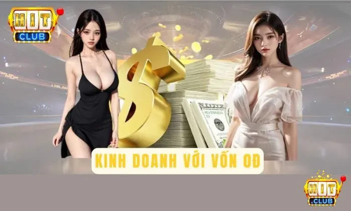 Kinh doanh với vốn 0 Đồng